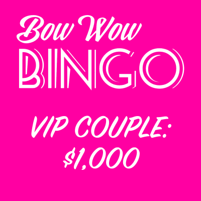 Bow Wow Bingo VIP Couple